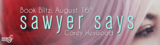Banner Sawyer Says by Carey Heywood